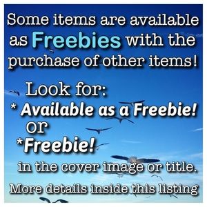 FREEBIES!  -  Details inside!